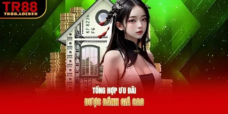 Tổng hợp ưu đãi được đánh giá cao